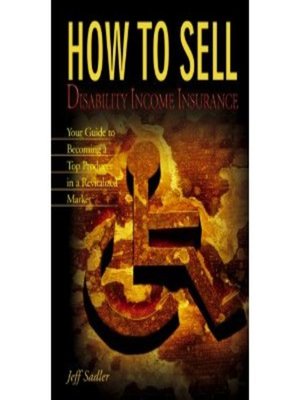 cover image of How to Sell Disability Income Insurance